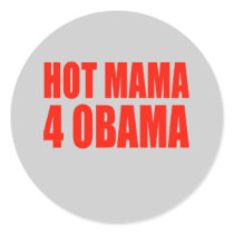 Hot Mama 4 Obama Stickers