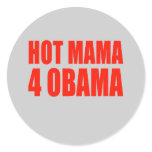 Hot Mama 4 Obama Stickers