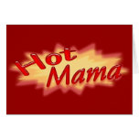 Hot Mama Card