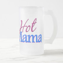 Hot Mama Mugs