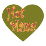 Hot Mama! Sticker