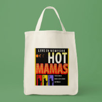 Hot Mamas Tote! bags