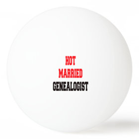 Hot Married Genealogist Ping-Pong Ball