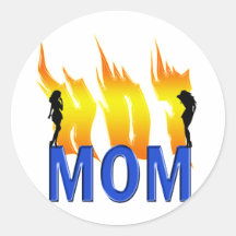 Hot Mom and Flames Round Sticker