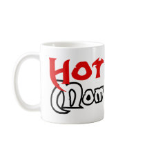Hot Mom Coffee Mug