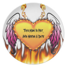 Hot Mom Needs A Date Dinner Plate