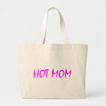 Hot Mom (Pink) Tote Bag