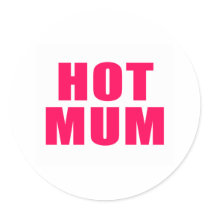 Hot Mum stickers
