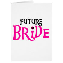 Hot Pink and Black Future Bride Card
