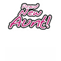 Hot Pink/Black Text Proud New Aunt t-shirts