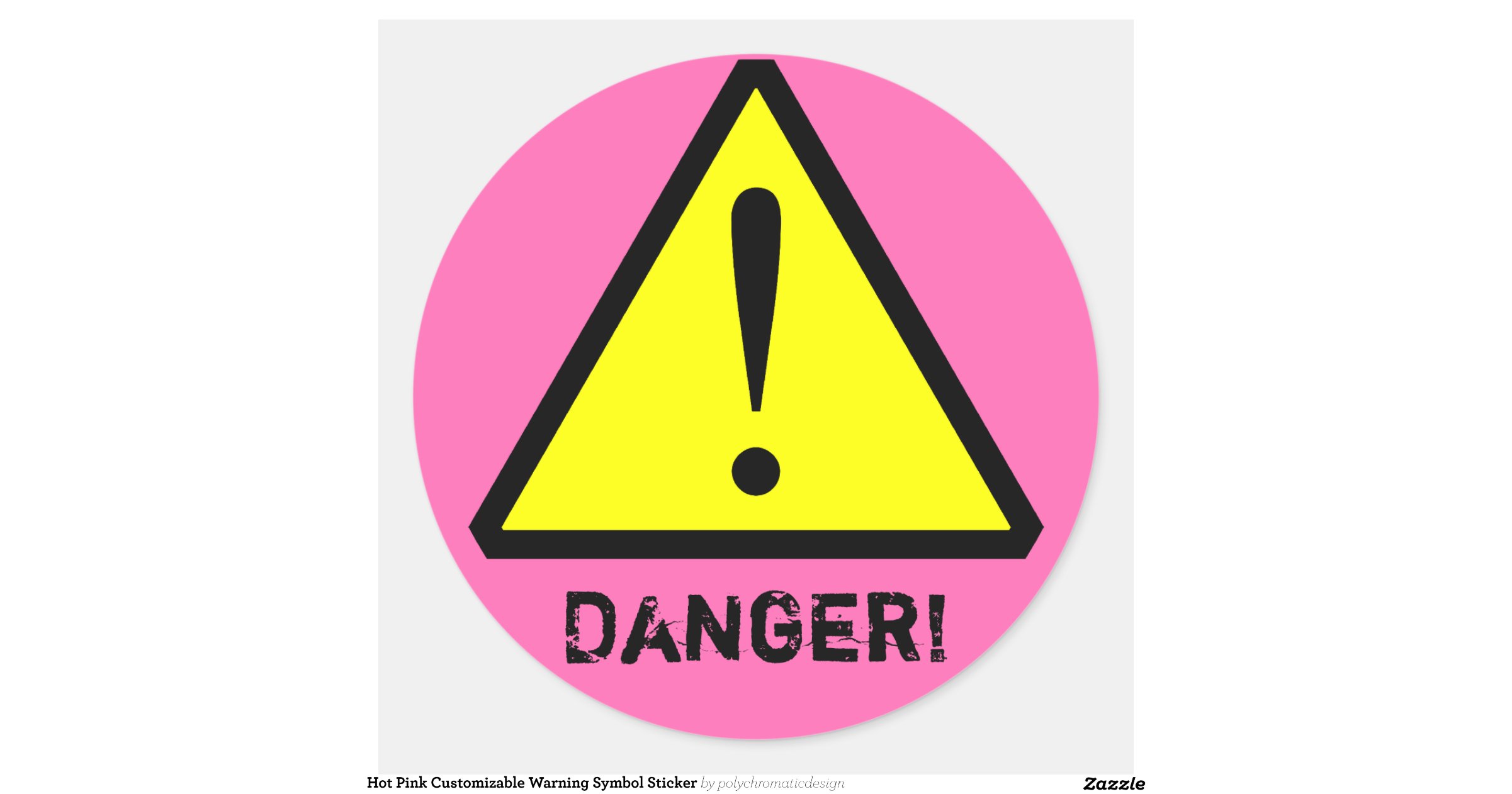 hot_pink_customizable_warning_symbol_sticker