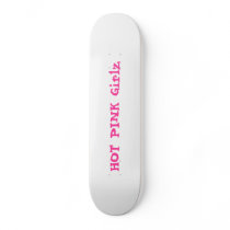 HOT PINK Girlz skateboards
