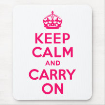 Hot Pink Keep Calm and Carry On Mousepad