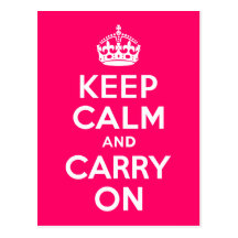 Hot Pink Keep Calm and Carry On Postcard