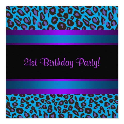 Hot Pink Teal Blue Purple Leopard  21st Birthday Invitations (front side)