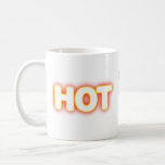 HOT Red Hot White Glowing Logo on Tea Coffee