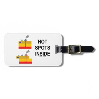 Hot Spots Inside (Geology Volcanology Attitude) Tags For Luggage