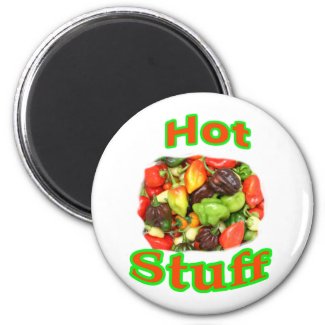 Hot Stuff Hot Pepper Photograph With Text magnet