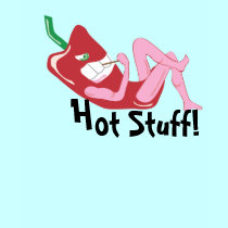 Hot Stuff Shirt