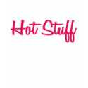 Hot Stuff - tee t-shirts