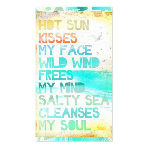 Hot Sun Kisses My Face Salty Sea Cleanses My Soul Business Card