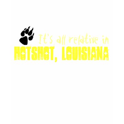 Hotshot, Louisiana T-shirts by VampOut