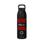 HOTTER than a PISTOL Reusable Water Bottle