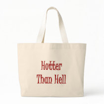 Hotter Than Hell bags