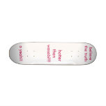 hotter than wasabi!!!, o yeah!!, believe the... skateboard decks