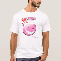Hottie - no brainer. t-shirts