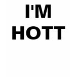 Hottie t-shirts