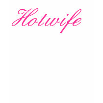Hotwife t-shirts by slutwife4you Hotwife t-shirts
