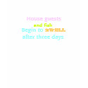 House guests and fish... t-shirts