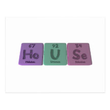 House-Ho-U-Se-Holmium-Uranium-Selenium.png Post Card