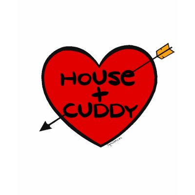 cuddy and house. House loves Cuddy T-shirts by