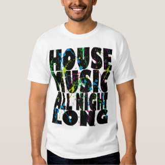 house music all life long shirt