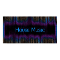 House Music posters by alive2spd House Music posters