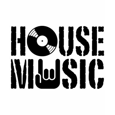 House Music t-shirts