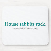 House rabbits rock.  Mouse pad.