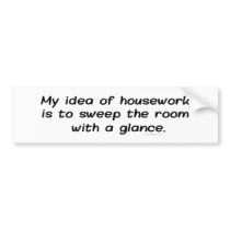 Housework Bumpersticker