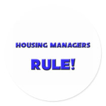 Housing Managers Rule! stickers