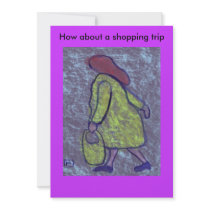 How about a shopping trip(Invite) invitations