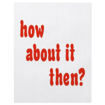 How About It Then? flyers by ColorShow How About It Then? flyers