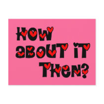 How About It Then? Hearts postcards