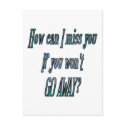 How can I miss you if you wont go away transparent postcards
