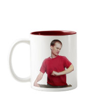 “How Come I’m So Much Buffer Than You?” Coffee Mugs