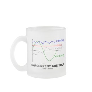 How Current Are You? (Various Currents Physics) mug