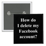 How do I delete my Facebook account? buttons