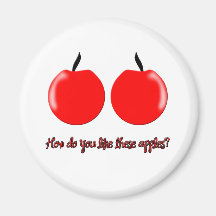 How Do You Like These Apples Magnet