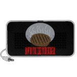 How Do You Like Your Burger Laptop Speakers
